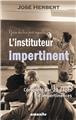 L´INSTITUTEUR IMPERTINENT  