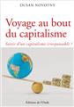 VOYAGE AU BOUT DU CAPITALISME  