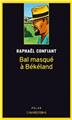 BAL MASQUE A BEKELAND - POCHE BAL MASQUE A BEKELAND - POCHE