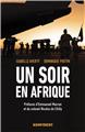 UN SOIR EN AFRIQUE.  