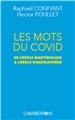 LES MOTS DU COVID EN CRÉOLE MARTINIQUAIS ET CRÉOLE GUADELOUPÉEN.  