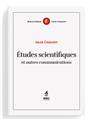 ÉTUDES SCIENTIFIQUES ET AUTRES COMMUNICATIONS. ÉTUDES SCIENTIFIQUES ET AUTRES COMMUNICATIONS.