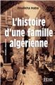 L´HISTOIRE D´UNE FAMILLE ALGÉRIENNE.  