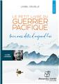 LE PETIT LIVRE DU GUERRIER PACIFIQUE.  