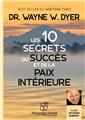 LES DIX SECRETS DU SUCCÈS ET DE LA PAIX INTÉRIEURE. LES DIX SECRETS DU SUCCÈS ET DE LA PAIX INTÉRIEURE.