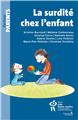 LA SURDITÉ CHEZ L´ENFANT.  