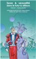 SEXE ET SEXUALITÉ, DANS LE FUTUR ET AILLEURS - VOLUME 1 : AUTRES MONDES SEXE ET SEXUALITÉ, DANS LE FUTUR ET AILLEURS - VOLUME 1 : AUTRES MONDES