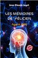 LES MÉMOIRES DE FÉLICIEN, AGENT 066  