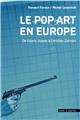 LE POP ART EN EUROPE, DE VALERIO ADAMI À CHRISTIAN ZEIMERT  