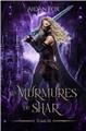 LES MURMURES DU SHAR - TOME 3  