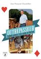 OUTREPASSEUR : PIERRE LOUAULT, ÉLU LOCAL ET PAYSAN OUTREPASSEUR : PIERRE LOUAULT, ÉLU LOCAL ET PAYSAN