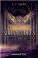 SURNATURELS TOME 3 HÉCATOMBES (Partie 1)  