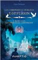 LES CHRONIQUES OUBLIÉES D´HYPERION TOME 2 : BORÉALIS, LE CINQUIÈME CONTINENT LES CHRONIQUES OUBLIÉES D´HYPERION TOME 2 : BORÉALIS, LE CINQUIÈME CONTINENT