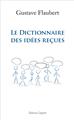 DICTIONNAIRE DES IDEES RECUES  
