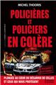 POLICIÈRES ET POLICIERS EN COLÈRE.  