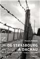 DE STRASBOURG À DACHAU. SOUVENIRS 1939-1945 - TOME 2 : 1944-1945. DE STRASBOURG À DACHAU. SOUVENIRS 1939-1945 - TOME 2 : 1944-1945.