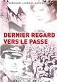 DERNIER REGARD VERS LE PASSÉ DERNIER REGARD VERS LE PASSÉ