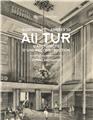 ALI TUR GUADELOUPE ANNEES 30 L'ARCHITECTE D'UNE RECONSTRUCTION EDITION AUGMENTEE  