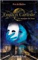 EMILYN CARLISLE : LE MASQUE DE LUNE  