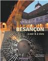 BESANÇON À VOIR ET À VIVRE  