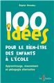 100 IDÉES POUR LE BIEN-ÊTRE DES ENFANTS À L´ÉCOLE  