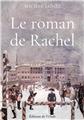 LE ROMAN DE RACHEL  