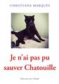 JE N´AI PAS PU SAUVER CHATOUILLE  