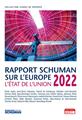 ETAT DE L´UNION 2022, RAPPORT SCHUMAN SUR L´EUROPE.  