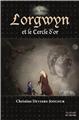 LORGWYN ET LE CERLE D´OR  