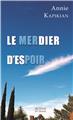 LE MERDIER D´ESPOIR  