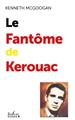 LE FANTÔME DE KEROUAC  