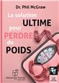 LA SOLUTION ULTIME POUR PERDRE DU POIDS  