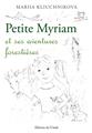 PETITE MYRIAM ET SES AVENTURES FORESTIÈRES  