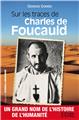 SUR LES TRACES DE CHARLES DE FOUCAULD SUR LES TRACES DE CHARLES DE FOUCAULD