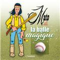 MATO ET LA BALLE MAGIQUE  
