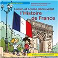 LUCIEN ET LOUISE DÉCOUVRENT L´HISTOIRE DE FRANCE  