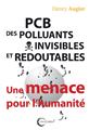 PCB DES POLLUANTS INVISIBLES ET REDOUTABLES  