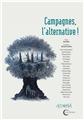 CAMPAGNES : L’ALTERNATIVE CAMPAGNES : L’ALTERNATIVE