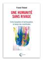 UNE HUMANITÉ SANS RIVAGE  