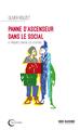 PANNE D’ASCENSEUR DANS LE SOCIAL  