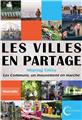 LES VILLES EN PARTAGE - SHARING CITIES  