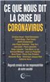 CE QUE NOUS DIT LA CRISE DU CORONAVIRUS  