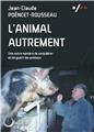 L´ANIMAL AUTREMENT  