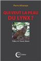 QUI VEUT LA PEAU DU LYNX  