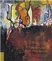PEINTURES A LA MADRUGA : OEUVRES ET TEXTES DE CLAUDE CORMAN PEINTURES A LA MADRUGA : OEUVRES ET TEXTES DE CLAUDE CORMAN