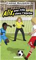 ALIX, UNE FILLE DANS L´EQUIPE  