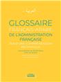 GLOSSAIRE FRANÇAIS-ARABE DE L´ADMINISTRATION FRANÇAISE  