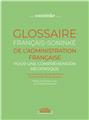 GLOSSAIRE FRANÇAIS-SONINKÉ DE L´ADMINISTRATION FRANÇAISE  