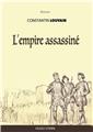L´EMPIRE ASSASSINÉ. L´EMPIRE ASSASSINÉ.
