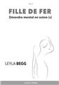 FILLE DE FER : DÉSORDRE MENTAL EN SCÈNE(S) FILLE DE FER : DÉSORDRE MENTAL EN SCÈNE(S)